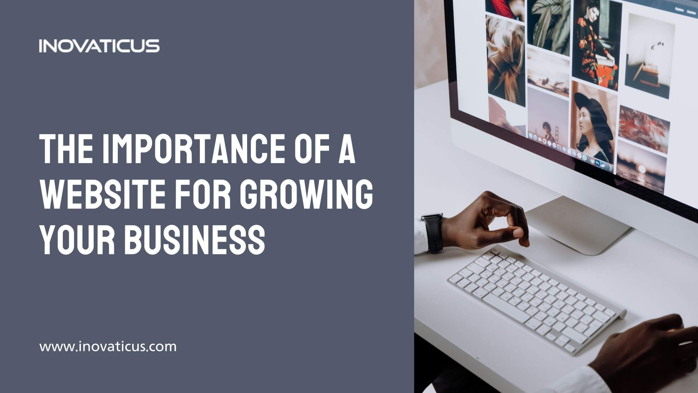 The Importance Of A Website For Growing Your Business