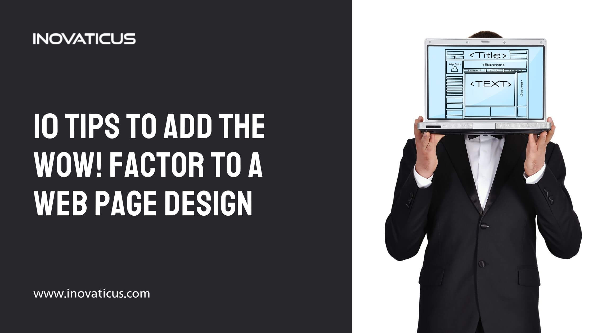 10 Tips To Add The Wow! Factor To A Web Page Design