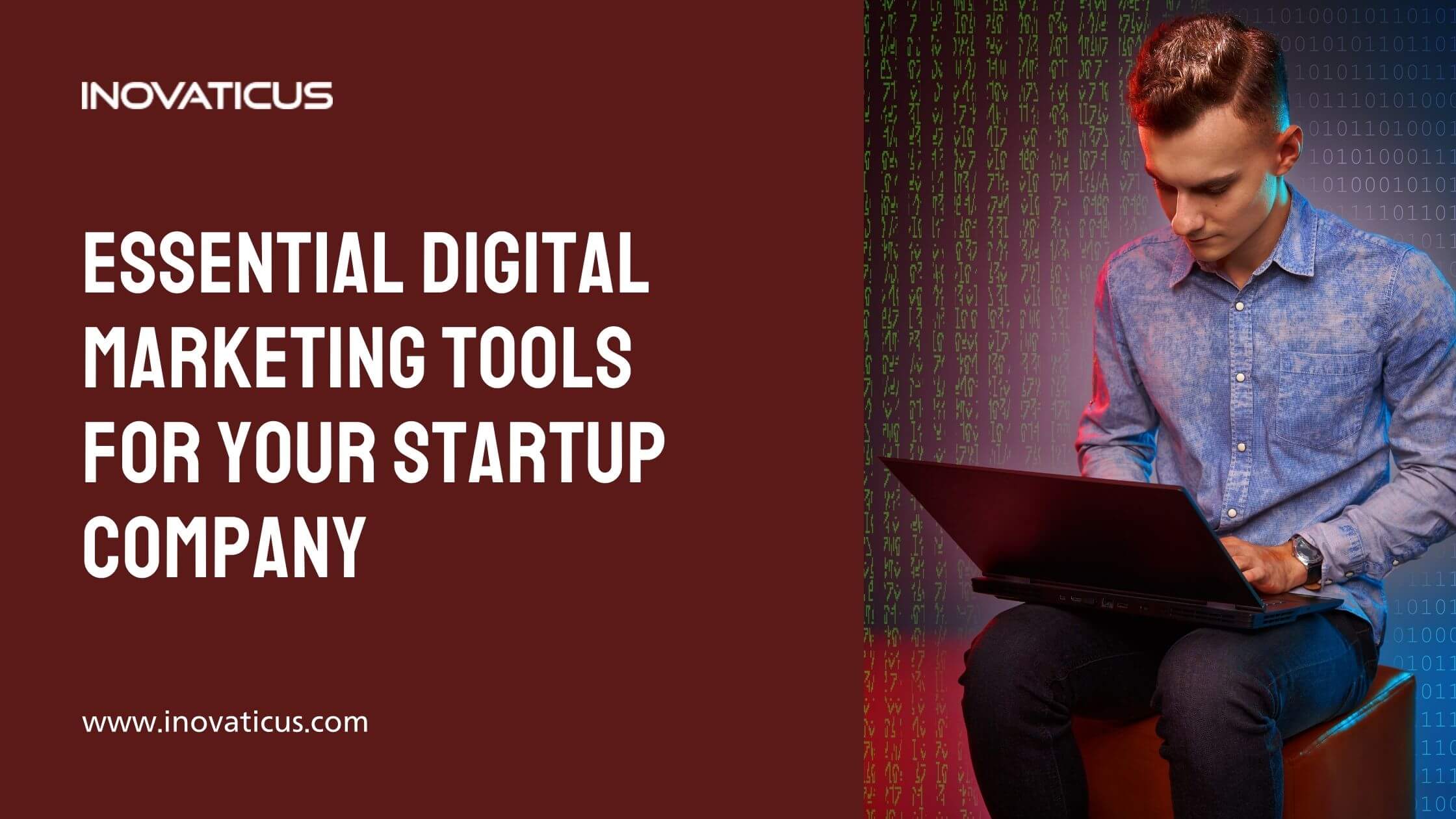Essential Digital Marketing Tools For Your Startup Company