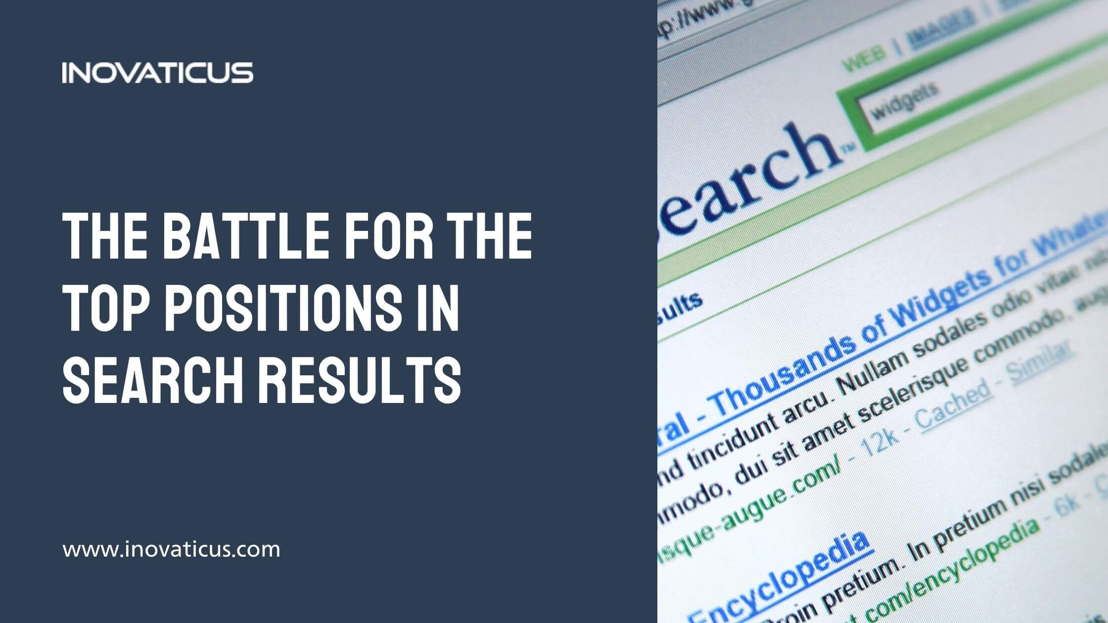 The Battle For The Top Positions In Search Results