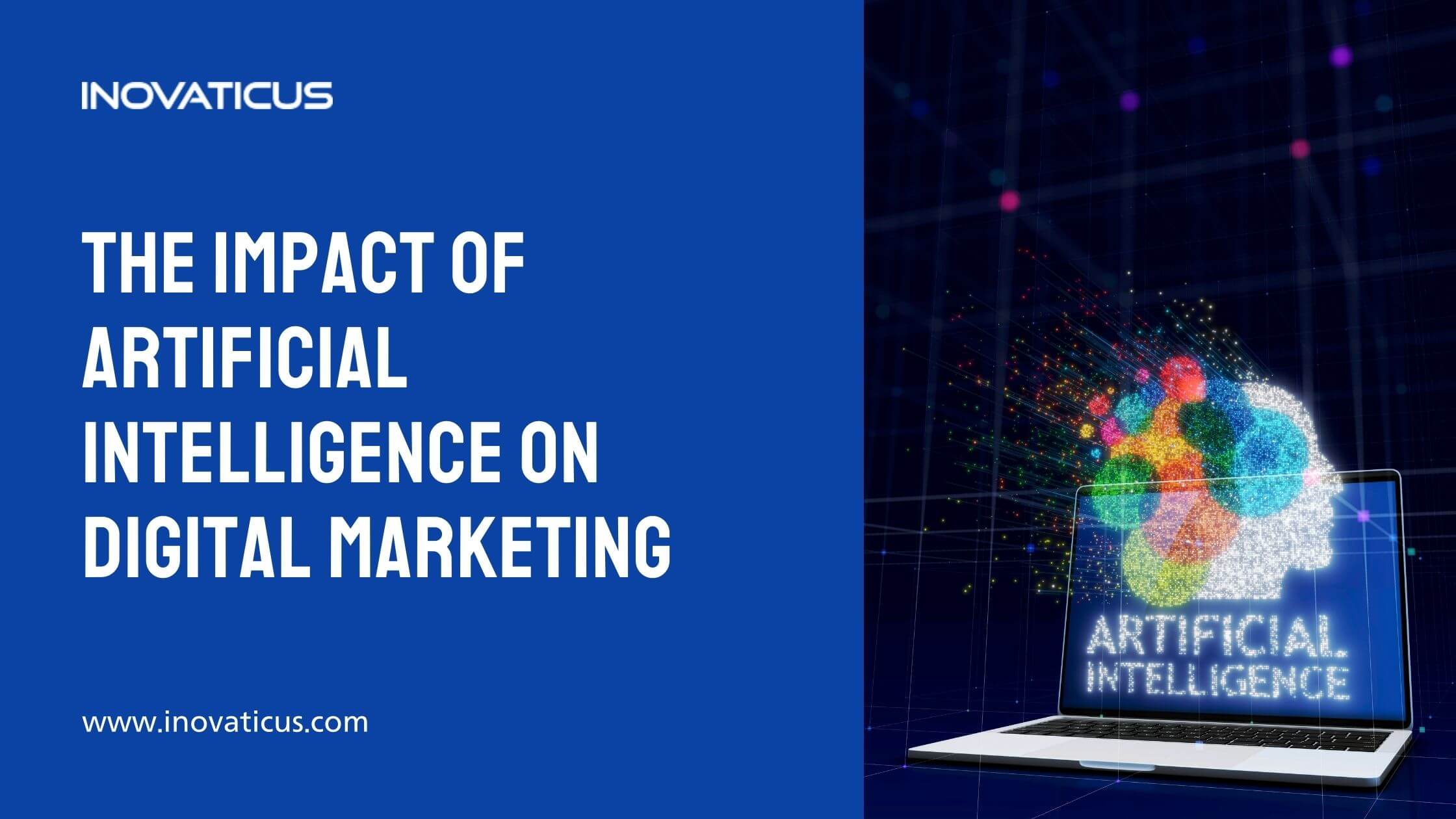 The Impact Of Artificial Intelligence On Digital Marketing