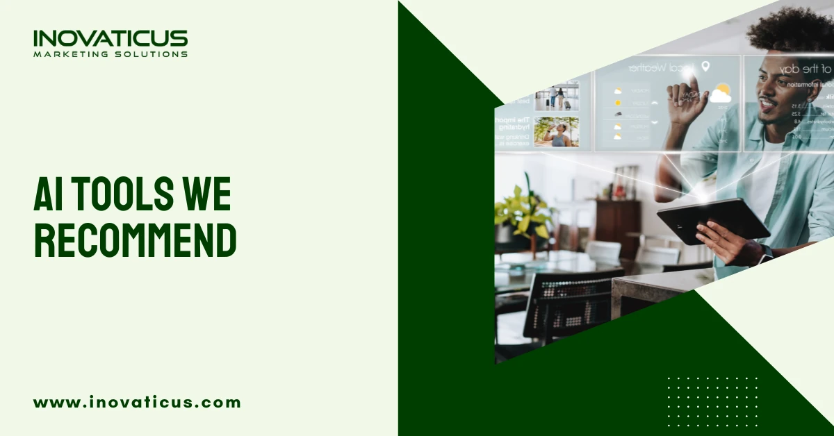 AI Tools We Recommend