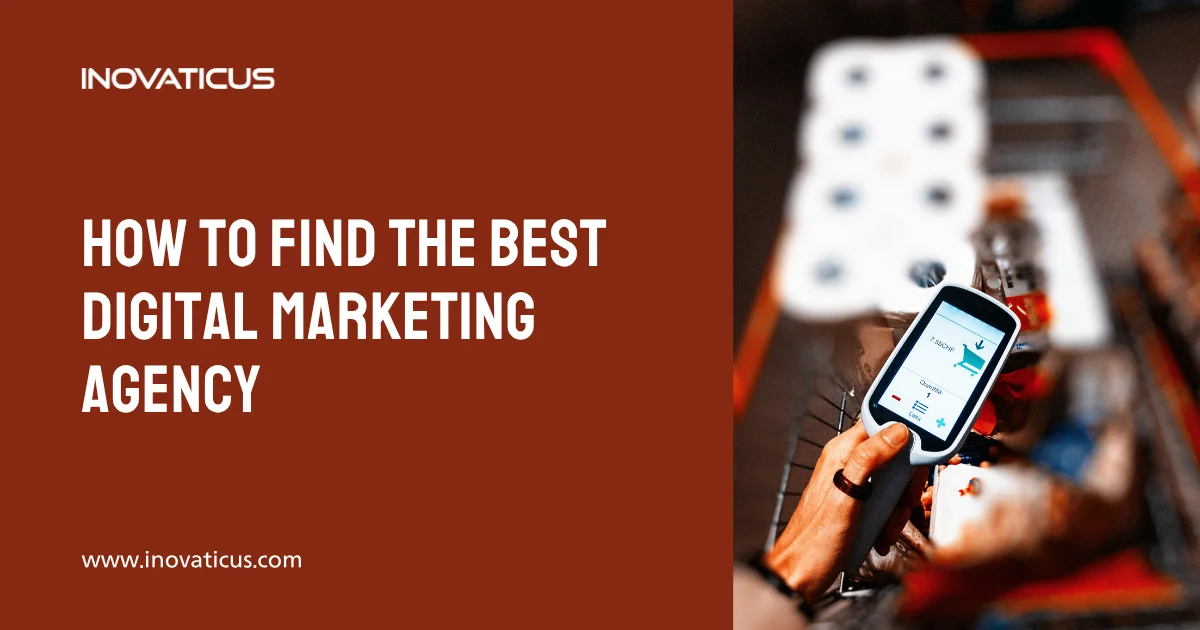 How To Find The Best Digital Marketing Agency