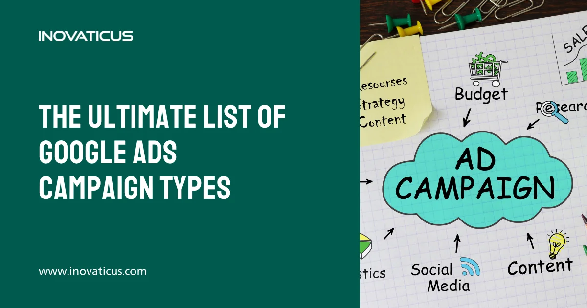 The Ultimate List Of Google Ads Campaign Types