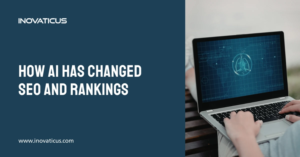 How Has AI Changed SEO And What Does It Mean For Rankings Today